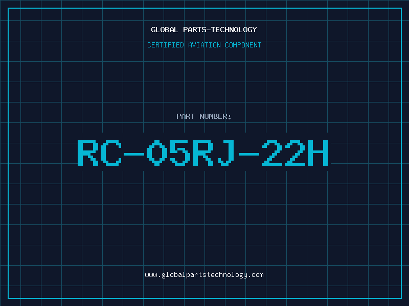 Aviation Part RC-05RJ-22H