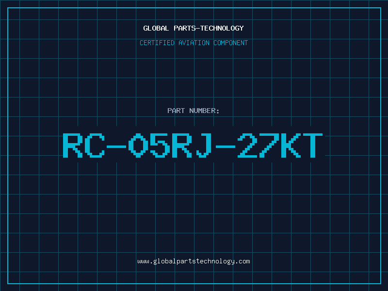 Aviation Part RC-05RJ-27KT