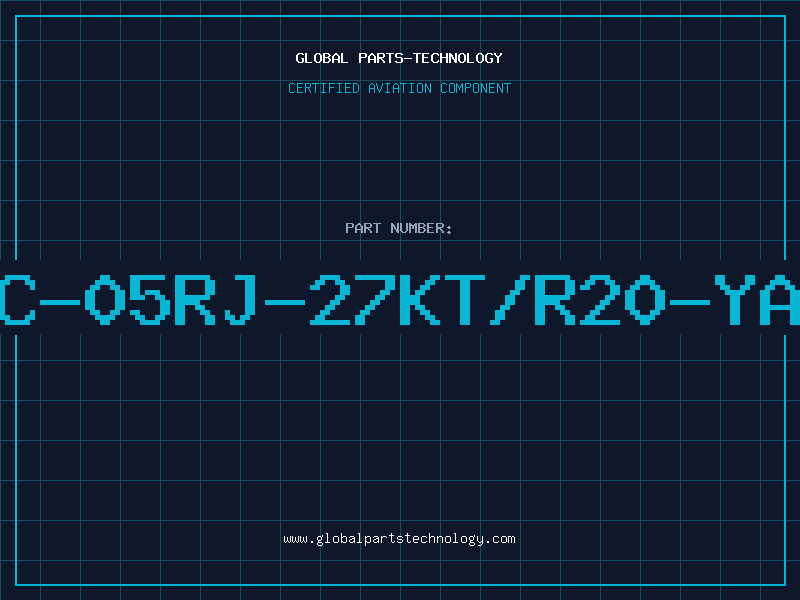 Aviation Part RC-05RJ-27KT/R20-YAG