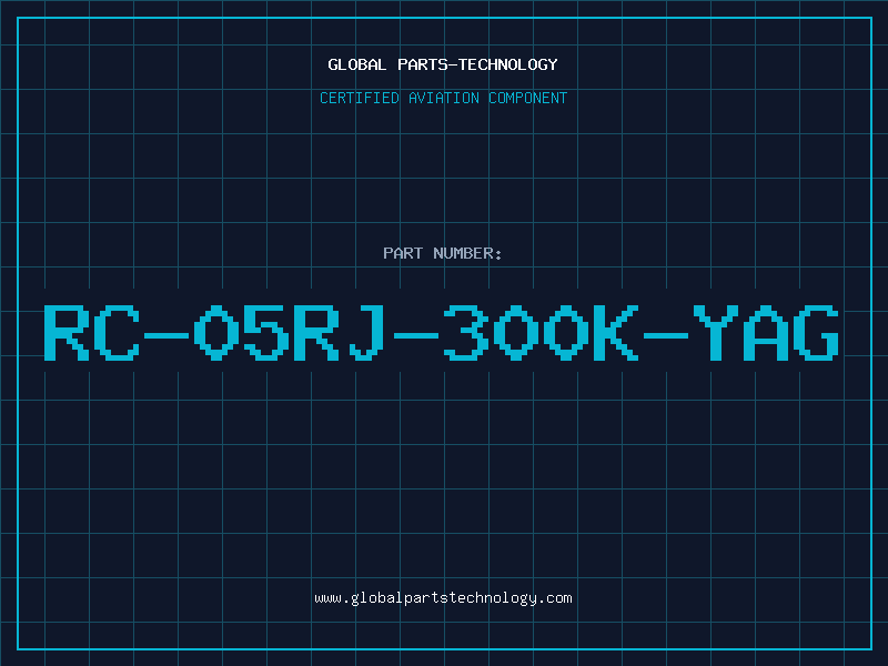 Aviation Part RC-05RJ-300K-YAG