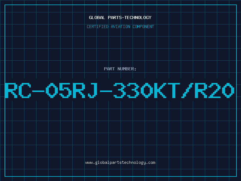 Aviation Part RC-05RJ-330KT/R20