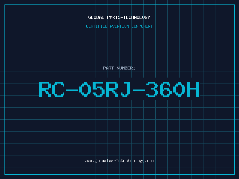 Aviation Part RC-05RJ-360H