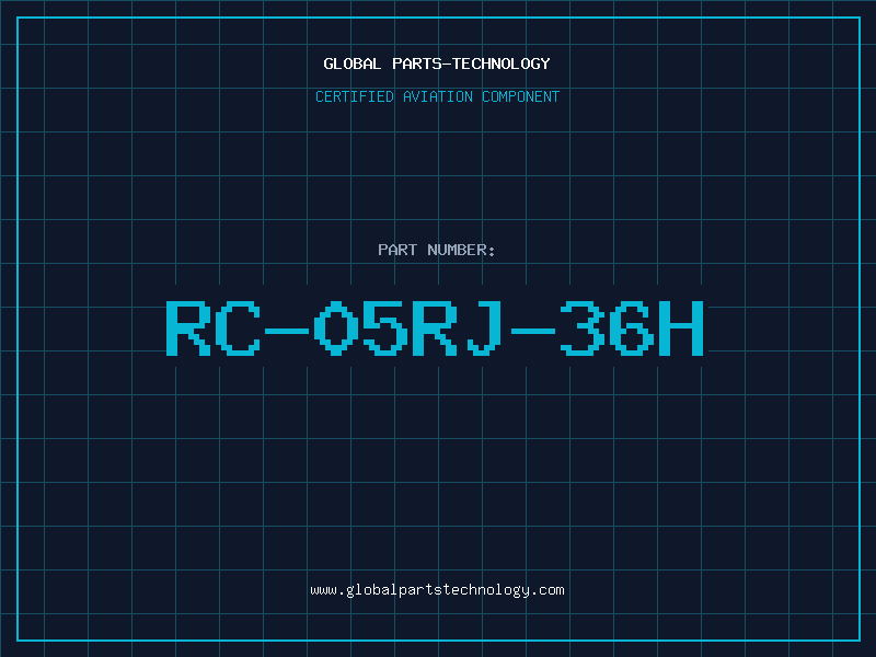 Aviation Part RC-05RJ-36H
