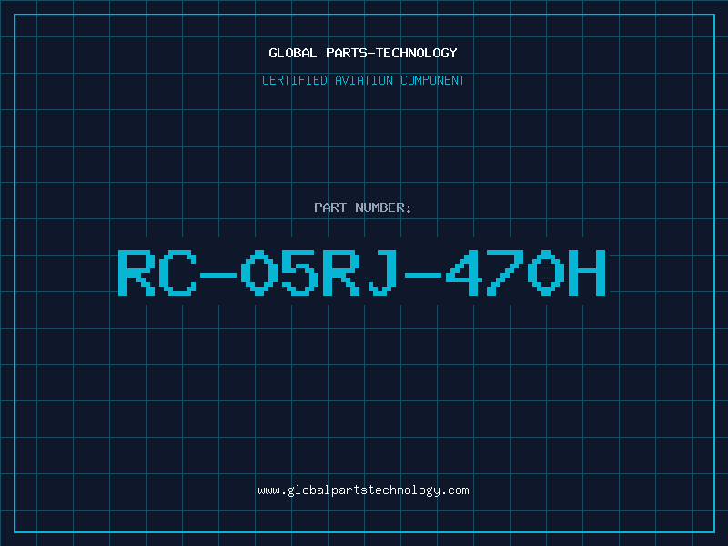 Aviation Part RC-05RJ-470H