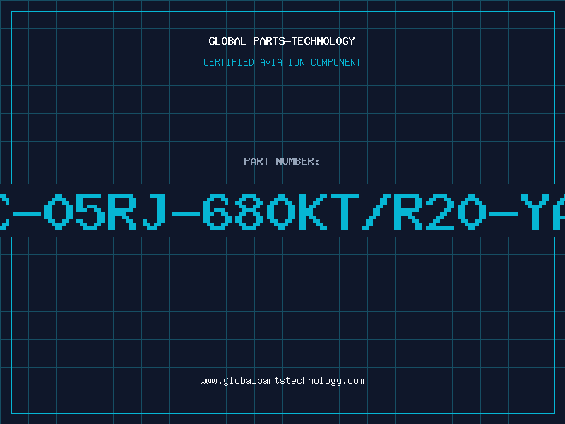 Aviation Part RC-05RJ-680KT/R20-YAG