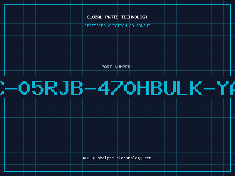 Aviation Part RC-05RJB-470HBULK-YAG