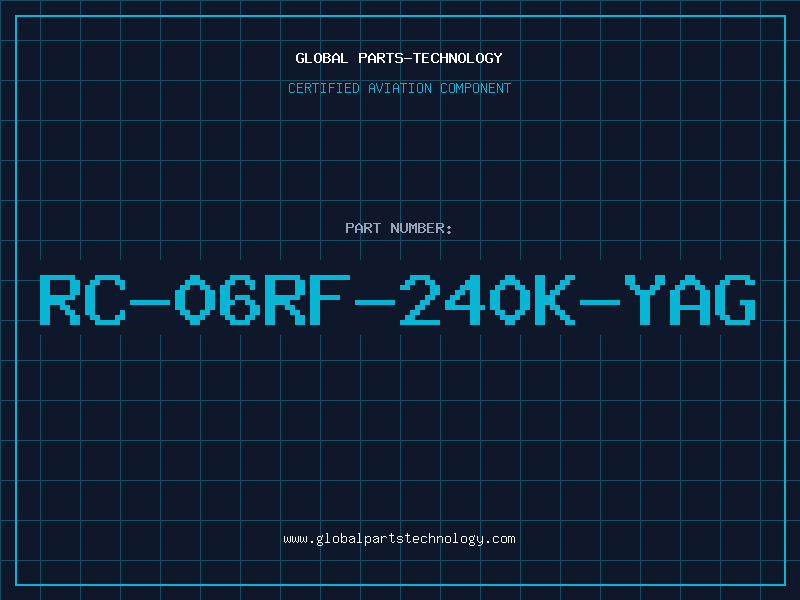 Aviation Part RC-06RF-240K-YAG