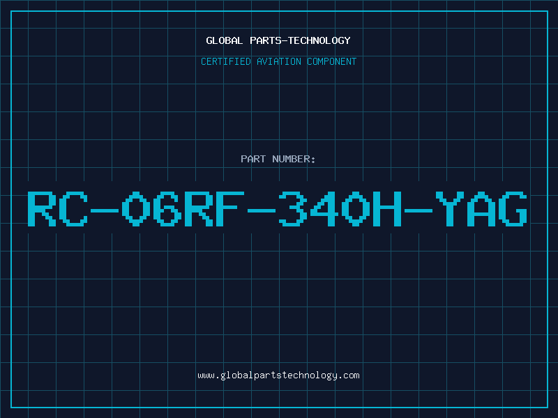Aviation Part RC-06RF-340H-YAG