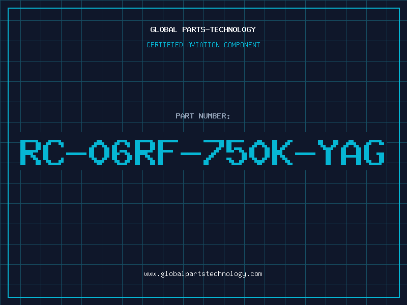 Aviation Part RC-06RF-750K-YAG