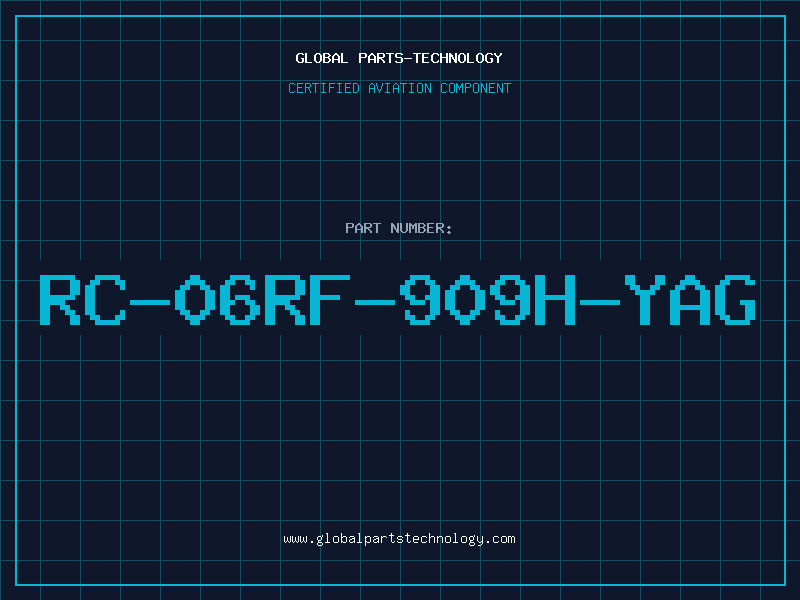 Aviation Part RC-06RF-909H-YAG