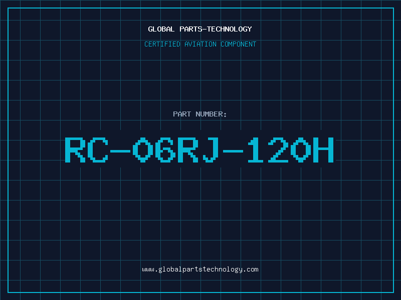 Aviation Part RC-06RJ-120H