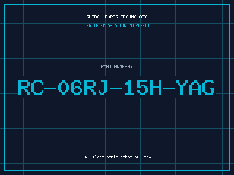 Aviation Part RC-06RJ-15H-YAG