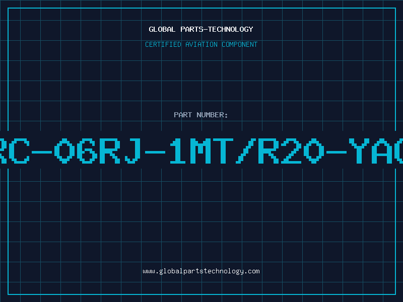 Aviation Part RC-06RJ-1MT/R20-YAG