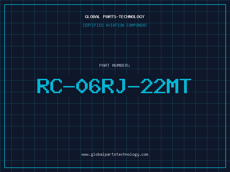 Aviation Part RC-06RJ-22MT