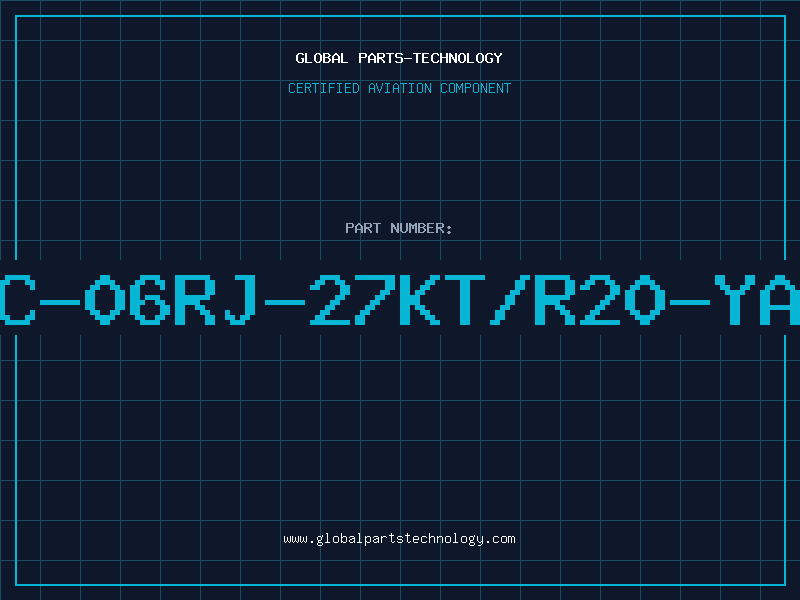 Aviation Part RC-06RJ-27KT/R20-YAG