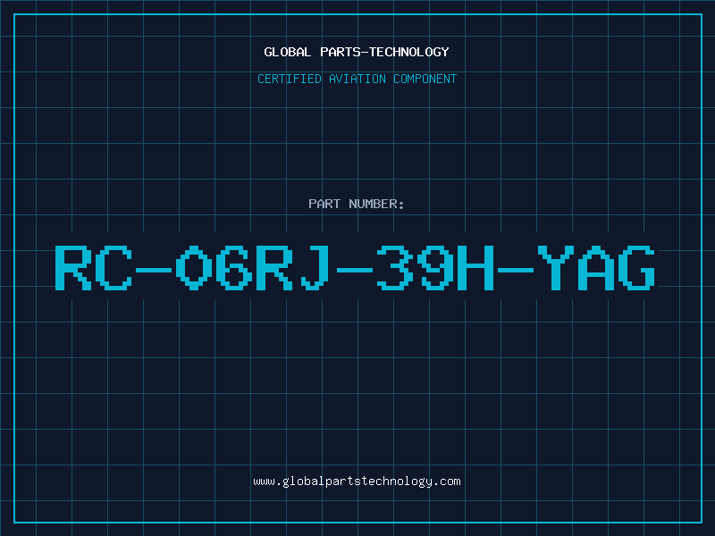 Aviation Part RC-06RJ-39H-YAG