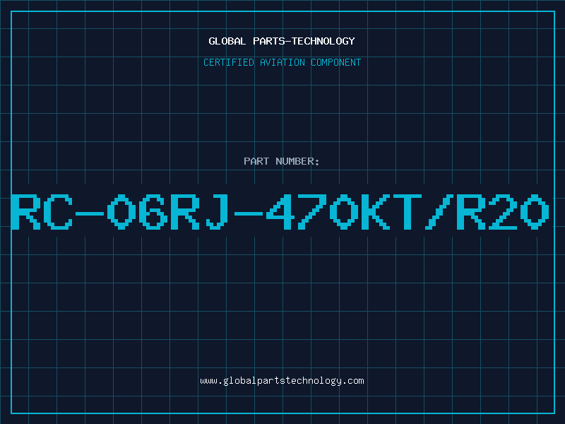 Aviation Part RC-06RJ-470KT/R20