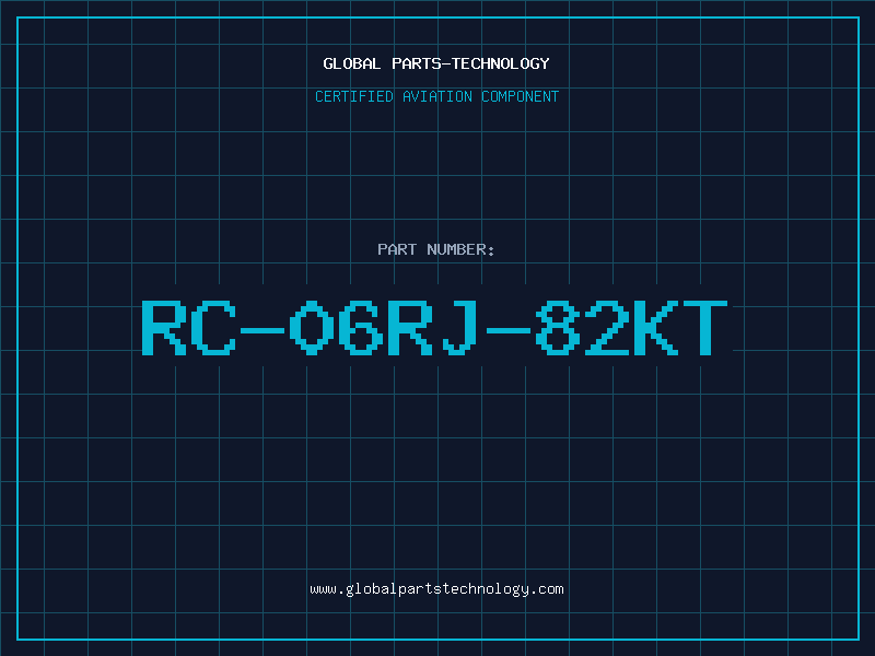 Aviation Part RC-06RJ-82KT