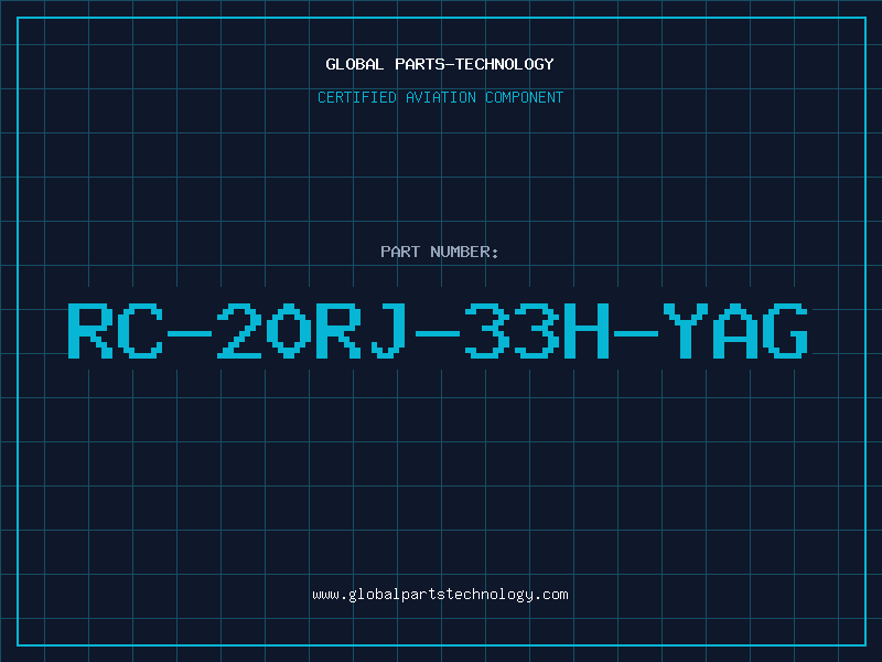 Aviation Part RC-20RJ-33H-YAG