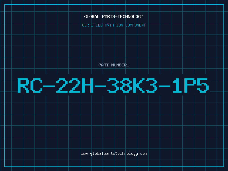 Aviation Part RC-22H-38K3-1P5