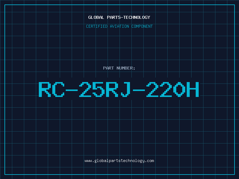 Aviation Part RC-25RJ-220H