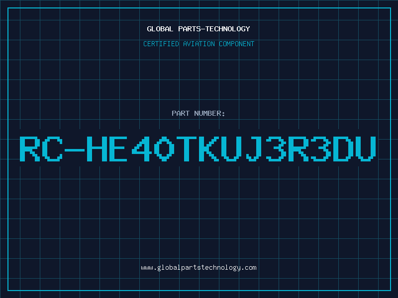 Aviation Part RC-HE40TKUJ3R3DU