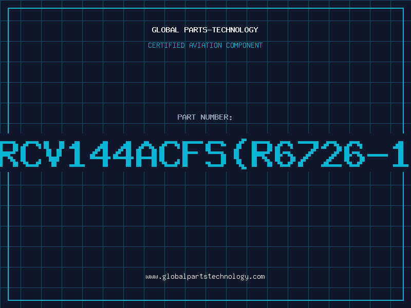 Aviation Part RCV144ACFS(R6726-1