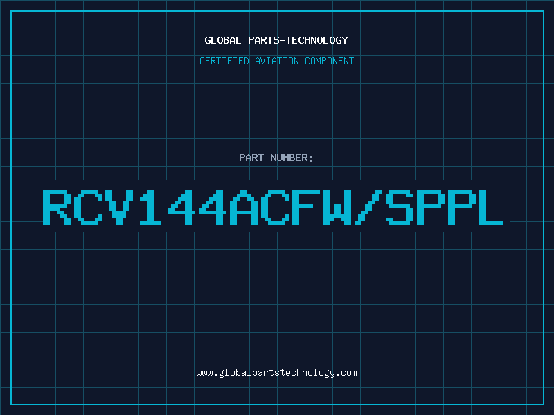 Aviation Part RCV144ACFW/SPPL