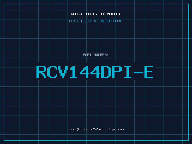 Aviation Part RCV144DPI-E