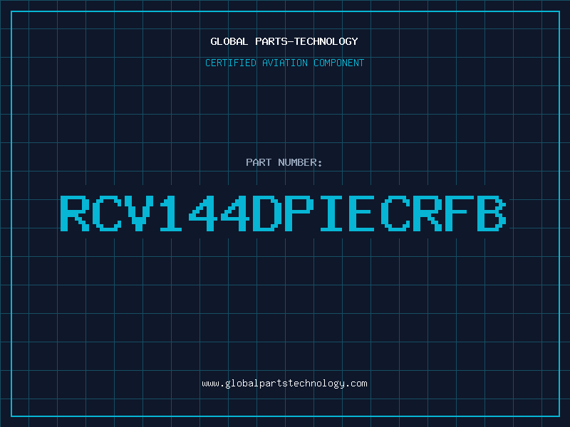 Aviation Part RCV144DPIECRFB