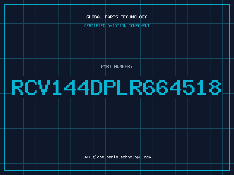 Aviation Part RCV144DPLR664518
