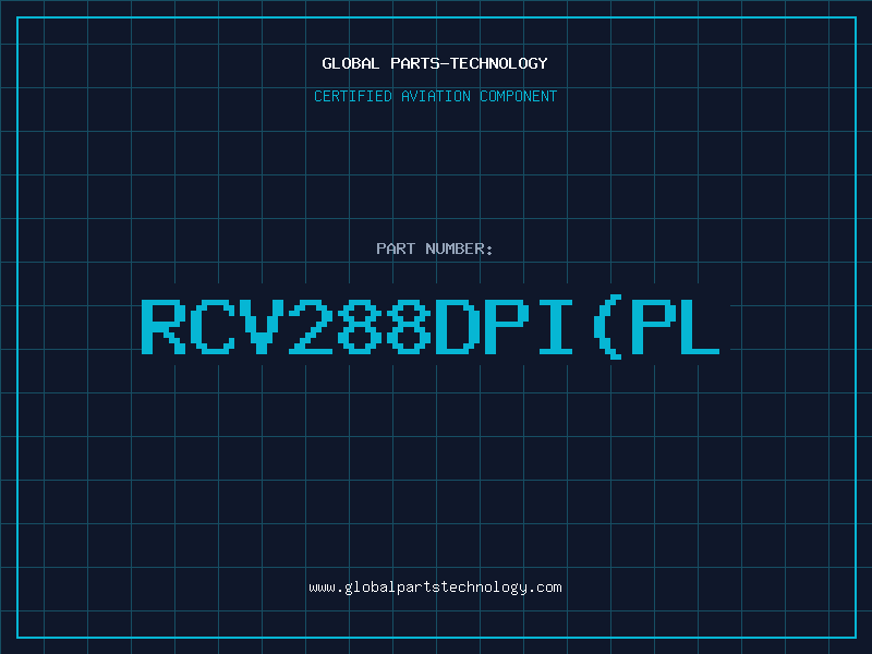 Aviation Part RCV288DPIPL