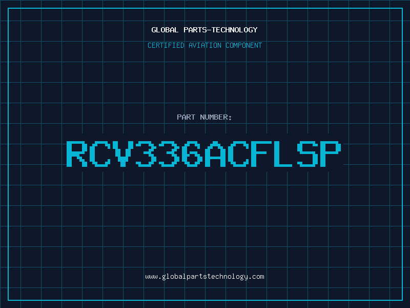 Aviation Part RCV336ACFLSP