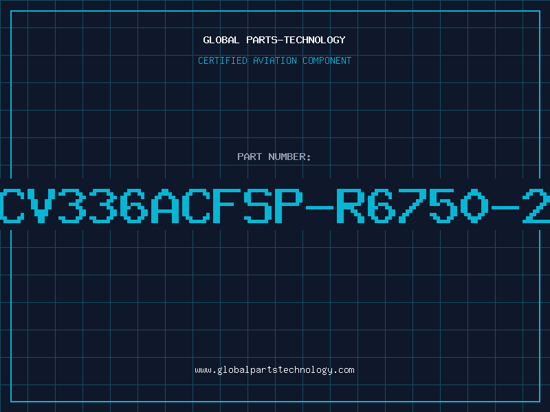 Aviation Part RCV336ACFSP-R6750-21