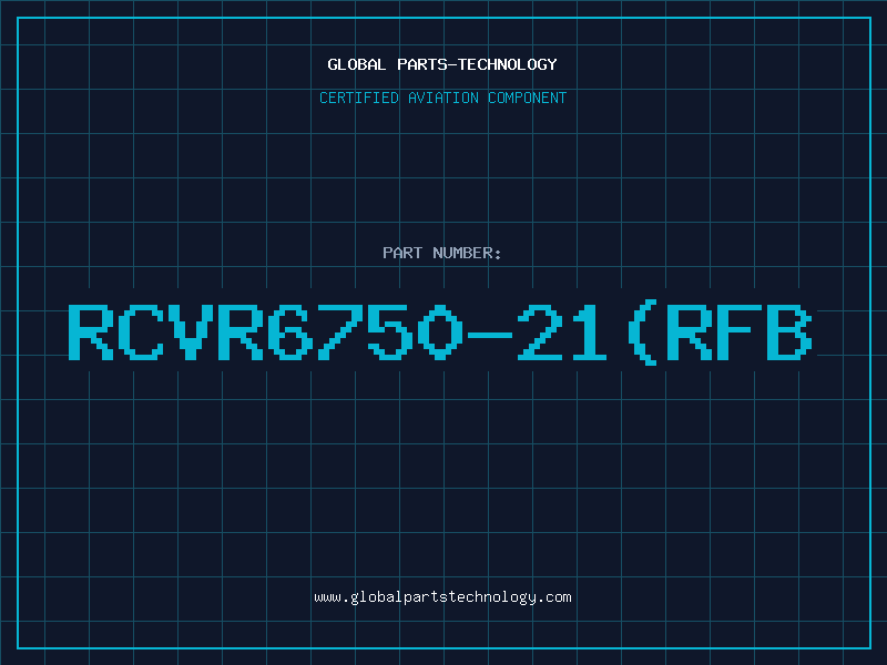 Aviation Part RCVR6750-21(RFB