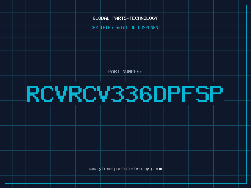 Aviation Part RCVRCV336DPFSP