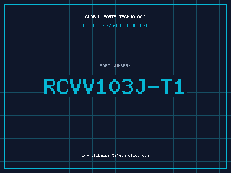 Aviation Part RCVV103J-T1