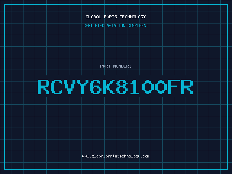 Aviation Part RCVY6K8100FR