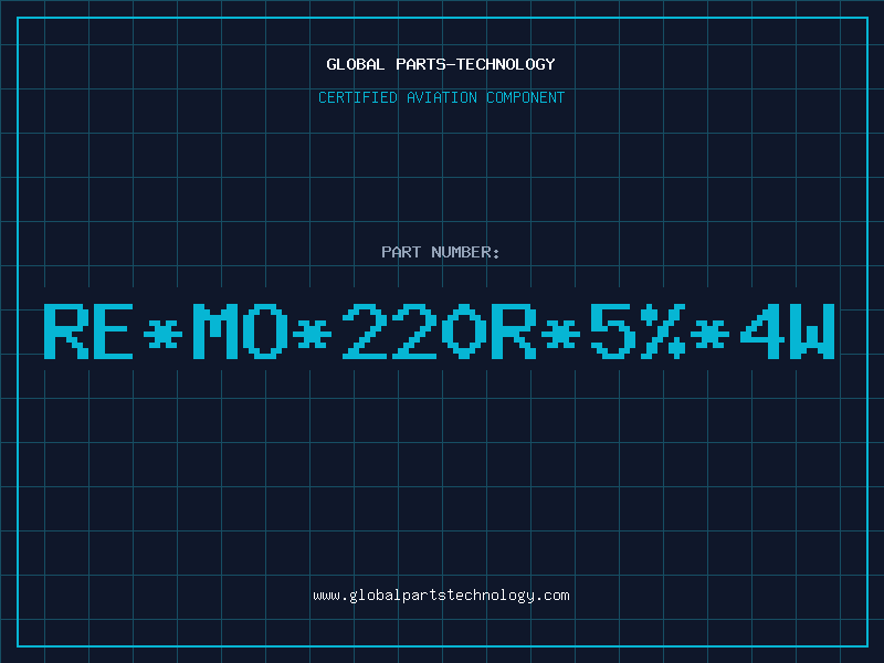 Aviation Part RE*MO*220R*5%*4W