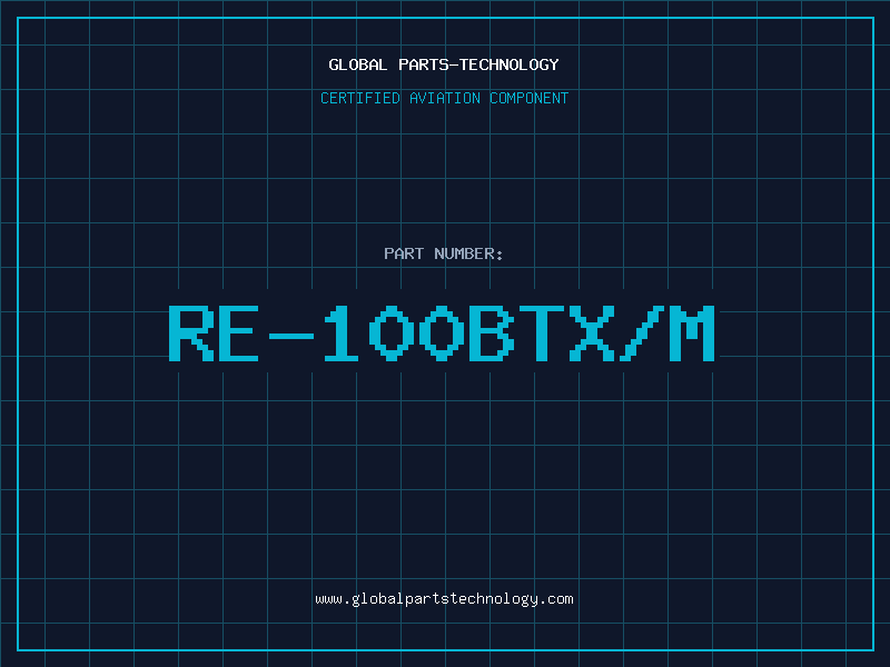Aviation Part RE-100BTX/M