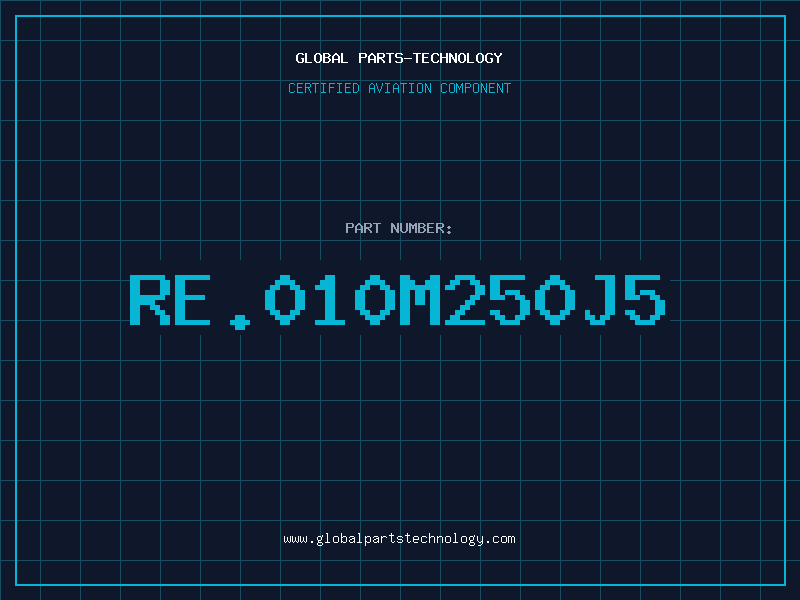 Aviation Part RE.010M250J5