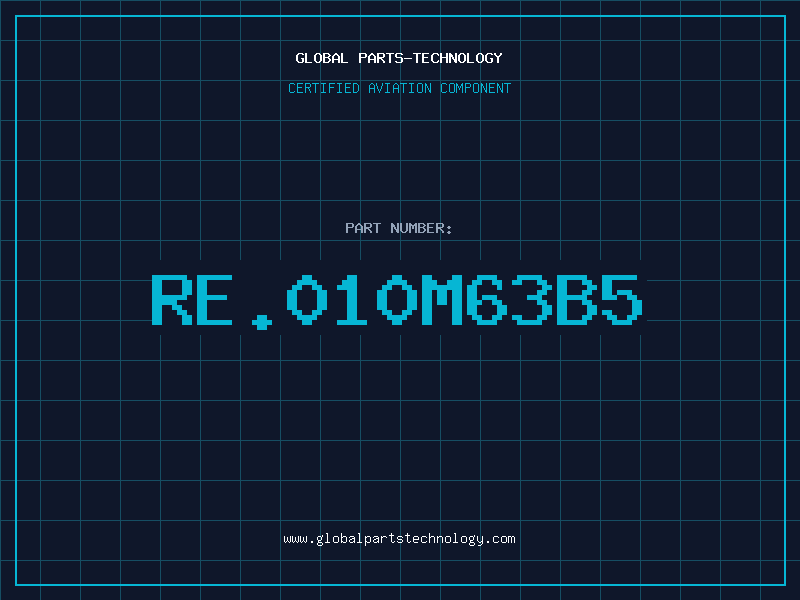 Aviation Part RE.010M63B5