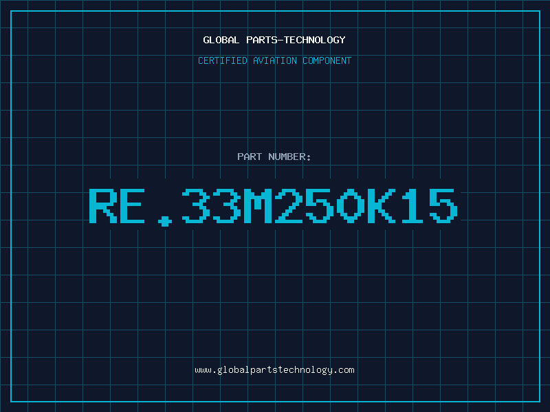 Aviation Part RE.33M250K15