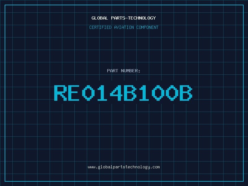 Aviation Part RE014B100B