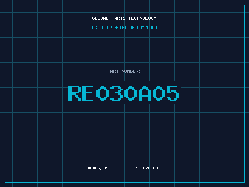 Aviation Part RE030A05