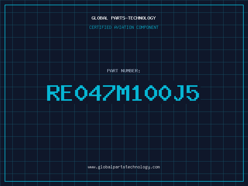 Aviation Part RE047M100J5
