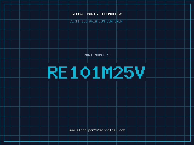 Aviation Part RE101M25V