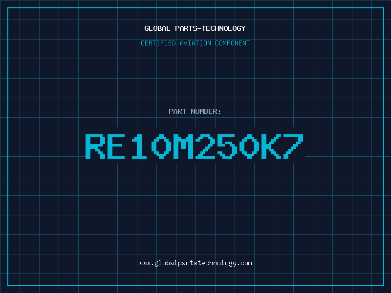 Aviation Part RE10M250K7