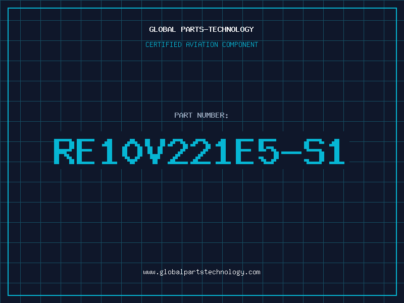Aviation Part RE10V221E5-S1