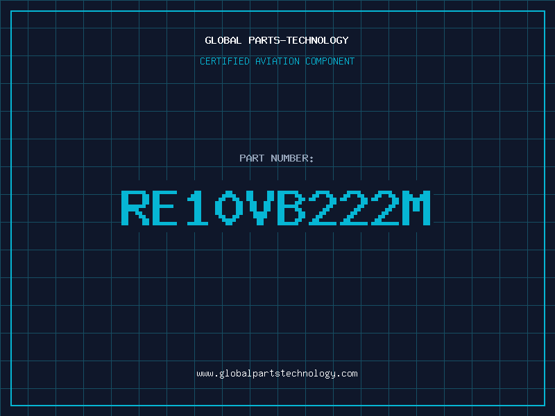 Aviation Part RE10VB222M